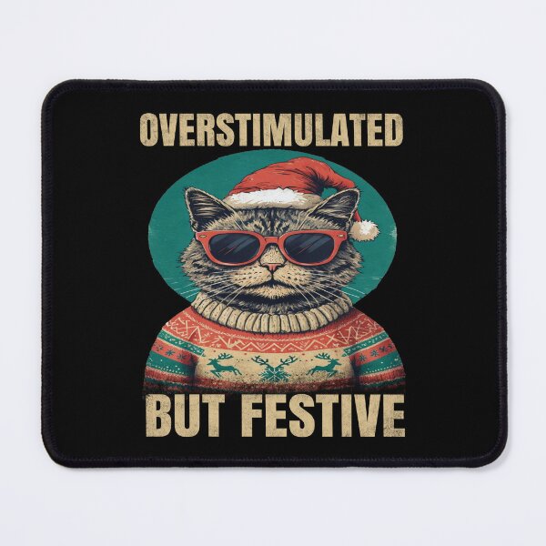 Item preview, Overstimulated But Festive. designed and sold by EunsooLee.