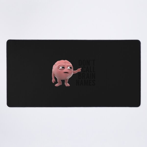 Item preview, Don’t Call Brains Names — Cute Pink Brain designed and sold by vemjmNZDL8.