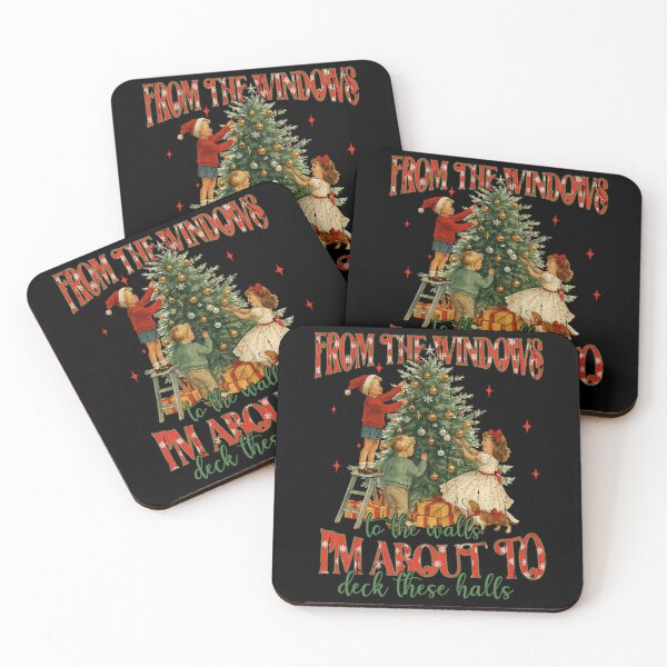 Item preview, From The Windows To The Walls I'M About To Deck These Halls designed and sold by JUSchallerArt.