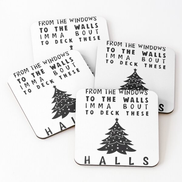 Item preview, From The Windows To The Walls I'm About To Deck These Halls designed and sold by JUSchallerArt.