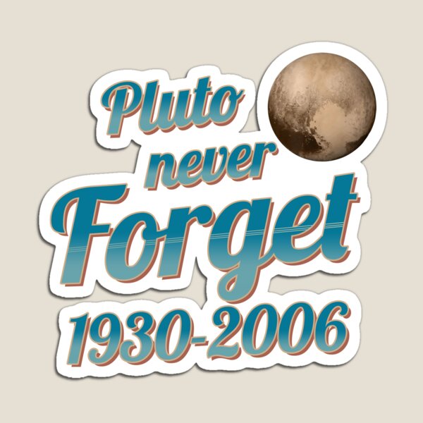 Item preview, Pluto Never Forget Retro Space Tee designed and sold by LashondaGreen89.