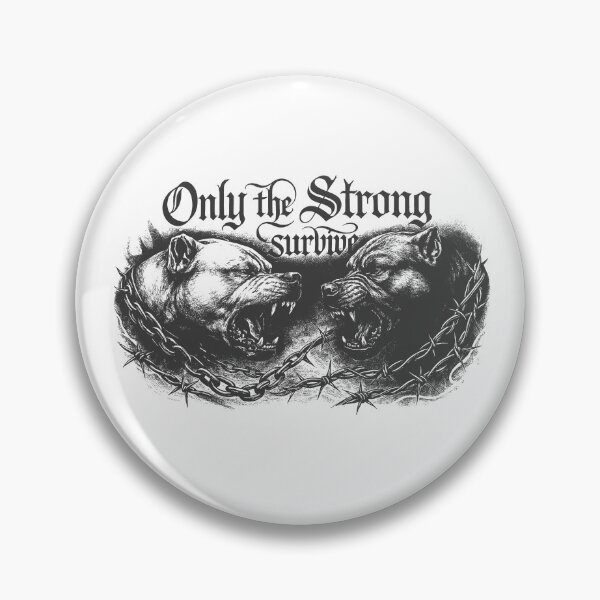 Item preview, Only The Strong Survive designed and sold by NickTaroDesign.