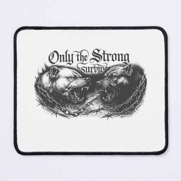 Item preview, Only The Strong Survive designed and sold by NickTaroDesign.