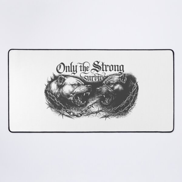Item preview, Only The Strong Survive designed and sold by NickTaroDesign.