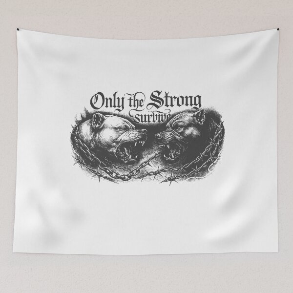 Item preview, Only The Strong Survive designed and sold by NickTaroDesign.