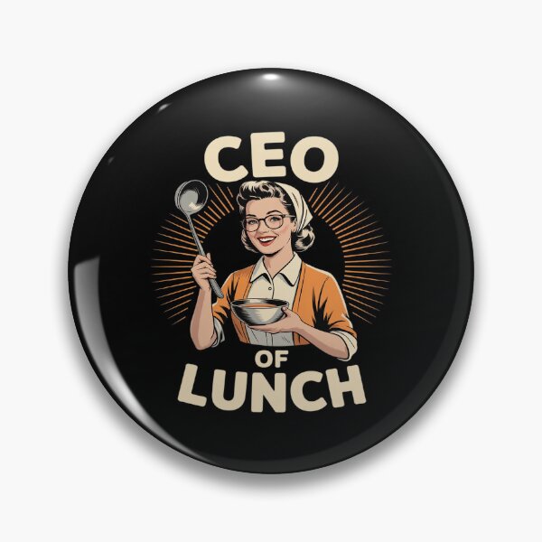 Item preview, CEO of Lunch - Cafeteria Team Lunchlady designed and sold by PeteHomenick.
