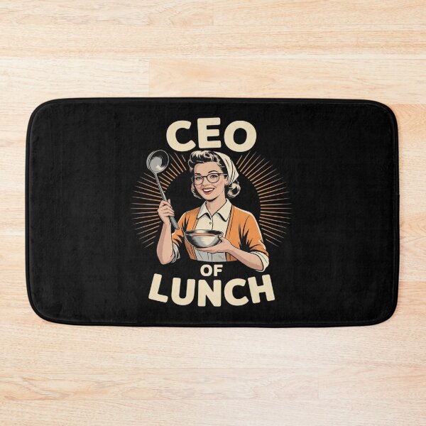 Item preview, CEO of Lunch - Cafeteria Team Lunchlady designed and sold by PeteHomenick.