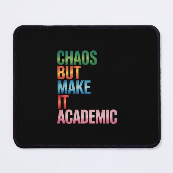Item preview, Chaos but Make it Academic - Funny Back to School Teacher designed and sold by Idarmotar.