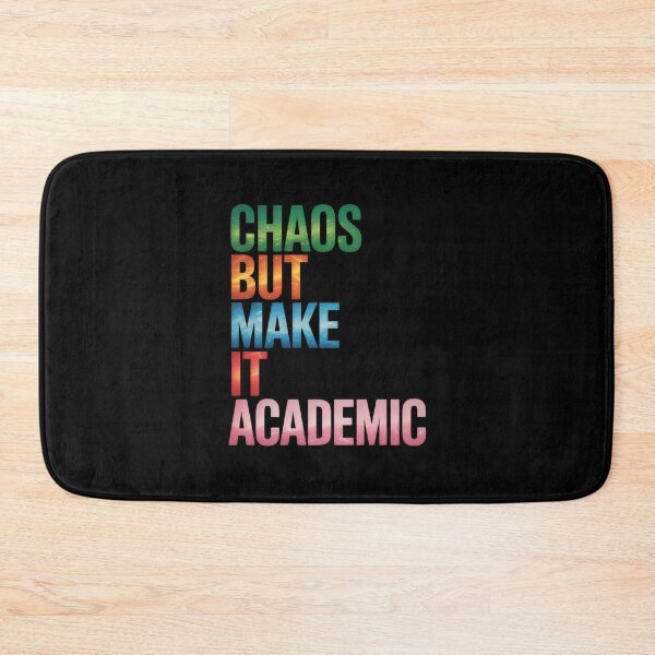 Item preview, Chaos but Make it Academic - Funny Back to School Teacher designed and sold by Idarmotar.