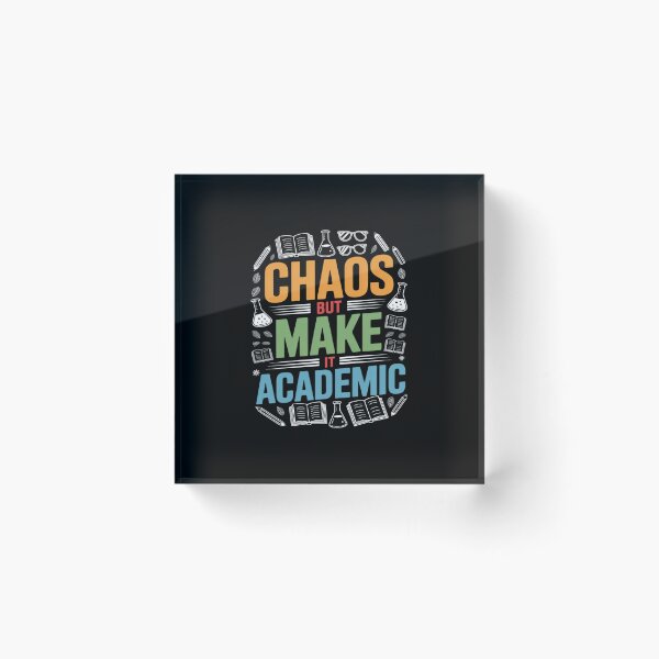 Item preview, Chaos But Make It Academic Funny Teacher Back To School designed and sold by Idarmotar.