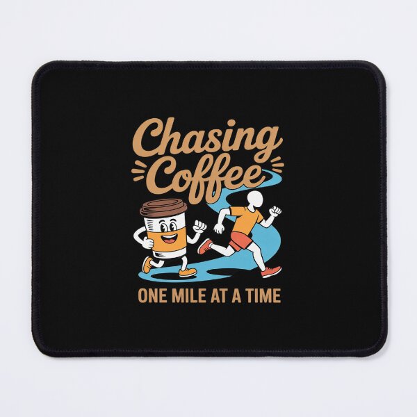 Item preview, Chasing Coffee One Mile At A Time designed and sold by Idarmotar.