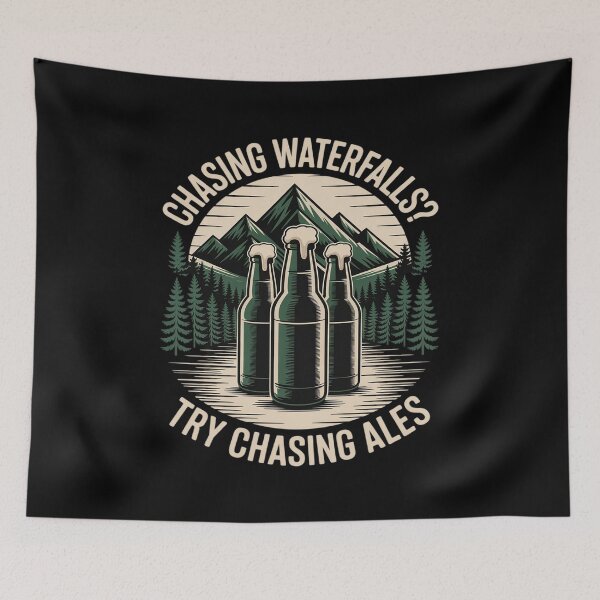 Item preview, Chasing Waterfalls Try Chasing Ales Beer Mountains designed and sold by Idarmotar.