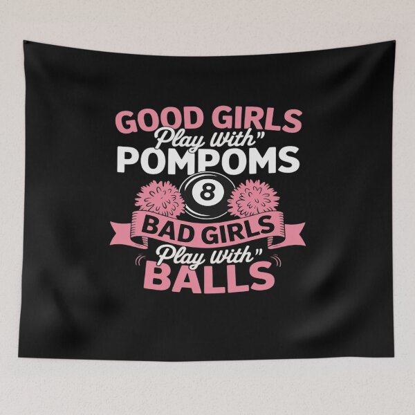 Item preview, Bad Girls Play With Billiards Balls - Pool Player Lover designed and sold by MinaReinger.