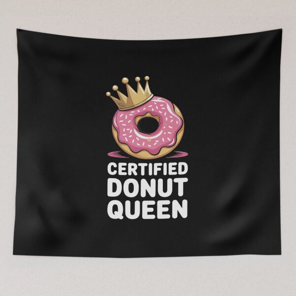 Item preview, Certified Donut Queen designed and sold by RansomFlatley.