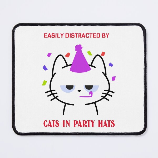 Item preview, Easily Distracted By Cats in Party Hats designed and sold by SavvyVacationer.