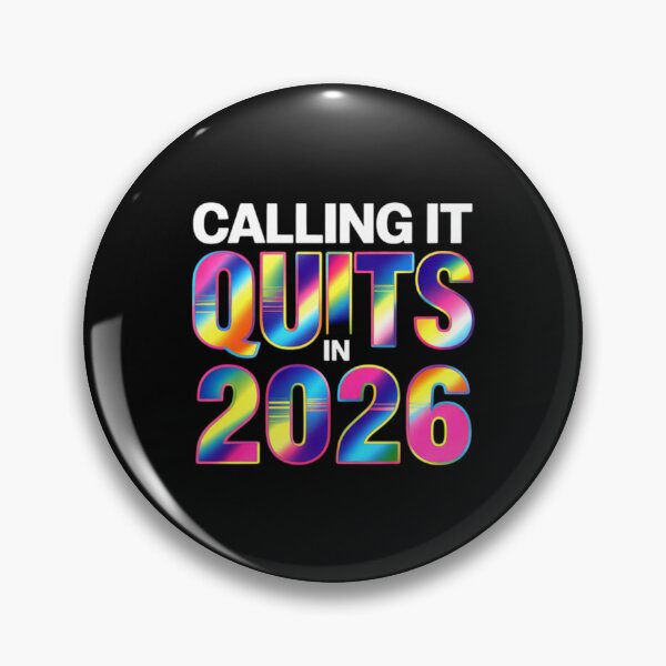 Item preview, Calling It Quits In 2026 designed and sold by Pechkinpavelpas.