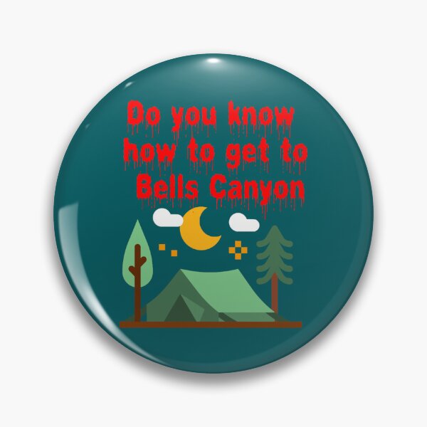 Item preview, Do You Know How To Get To Bells Canyon designed and sold by riaferviraj.