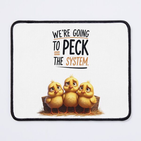 Item preview, We Are Going To Peck The System — Funny Rebellious Chicken T-Shirt designed and sold by SoftPeepCo.