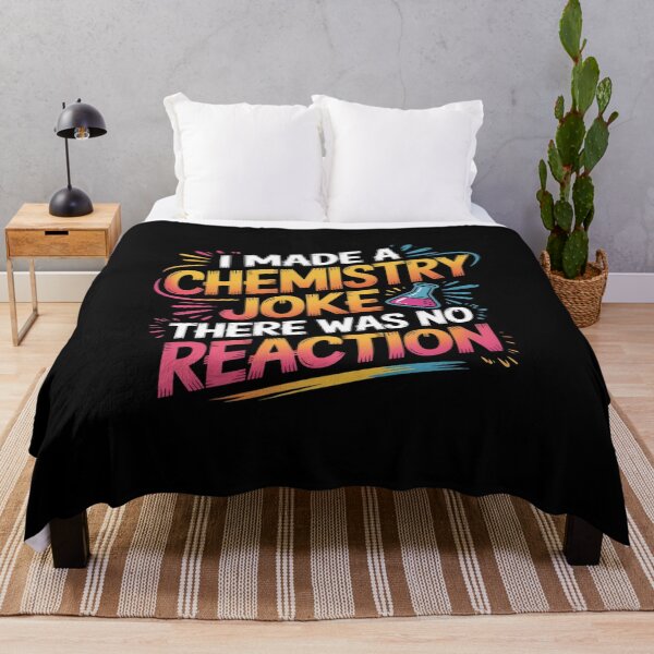 Item preview, Chemist, I Made A Chemistry Joke There Was No Reaction designed and sold by petrichorsworld.