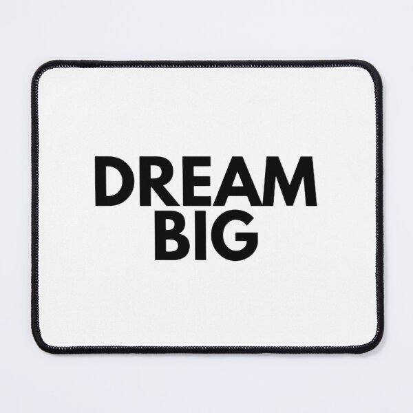 Item preview, Dream Big designed and sold by Robertsdesigns133.