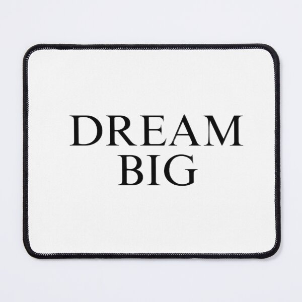 Item preview, Dream Big designed and sold by Robertsdesigns133.