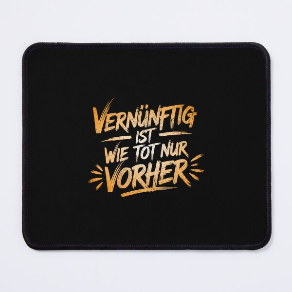 Item preview, Being sensible is like being dead, only before. designed and sold by Pflugart.