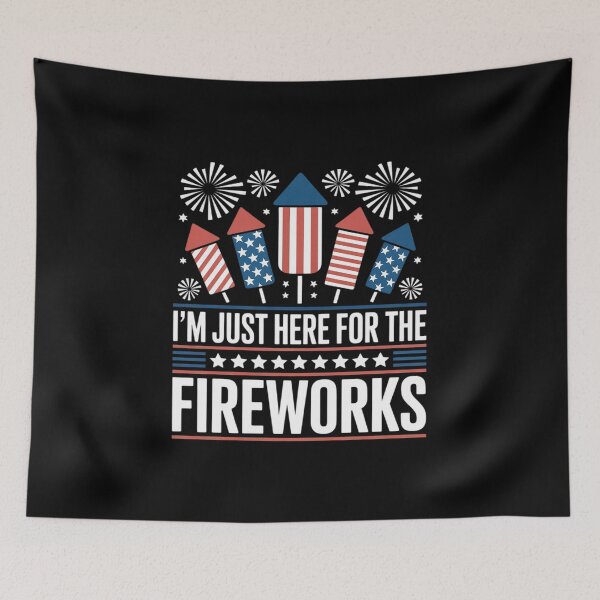 Item preview, I´m Just here for the Fireworks 4th of July  designed and sold by lilLilaBatArt.