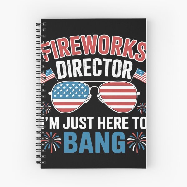 Item preview, I'm just here to bang Fireworks Director 4th of July designed and sold by lilLilaBatArt.