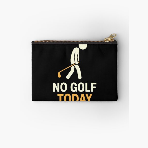 Item preview, Funny No Golf Today Golf Lover Humor designed and sold by LuminOrb.