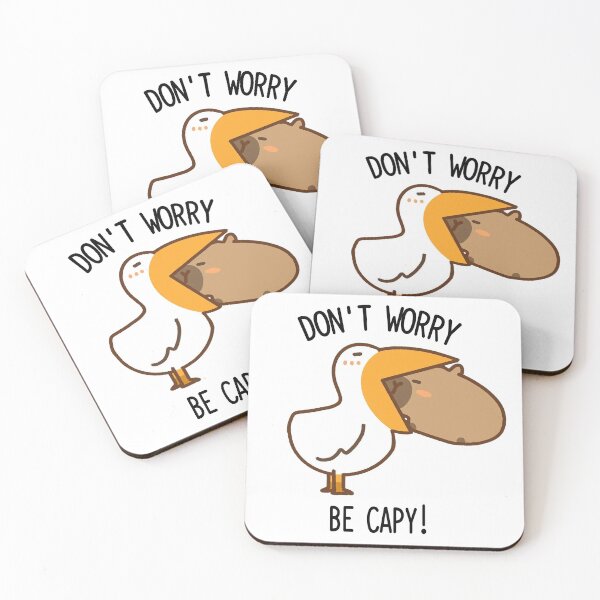 Item preview, Don't Worry, Be Capy! designed and sold by Bewtm12.