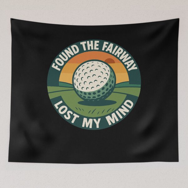 Item preview, Found The Fairway Lost My Mind Golf Humor designed and sold by LuminOrb.