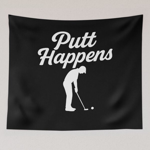 Item preview, Funny Golf Putt Happens Golfer Humor designed and sold by LuminOrb.