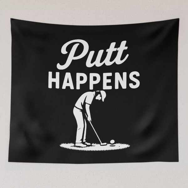Item preview, Putt Happens Funny Golf Player Humor designed and sold by LuminOrb.