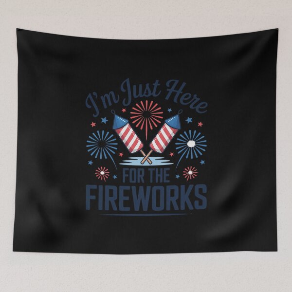 Item preview, Just Here For The Fireworks American 4th of July Patriotic  designed and sold by ClassicAnthony.