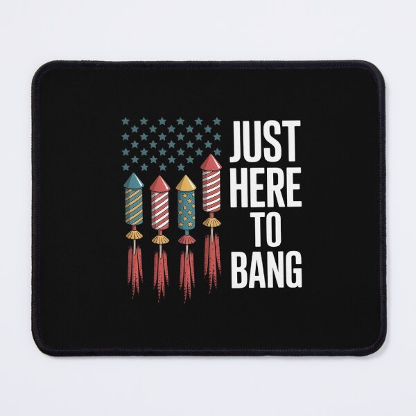 Item preview, Just Here To Bang American Flag Fireworks 4th Of July designed and sold by ClassicAnthony.