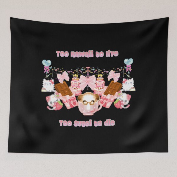 Item preview, Too Kawaii To Live, Too Sugoi To Die designed and sold by JodanySejour.
