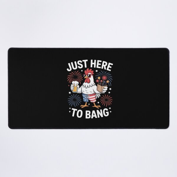Item preview, Just Here To Bang Chicken Beer Fireworks 4th Of July designed and sold by ClassicAnthony.