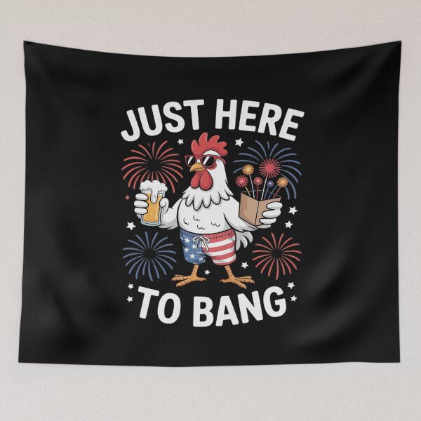 Item preview, Just Here To Bang Chicken Beer Fireworks 4th Of July  designed and sold by ClassicAnthony.