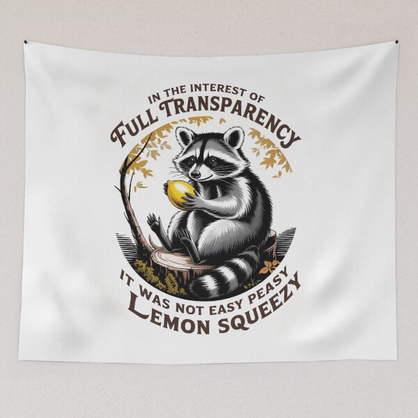 Item preview, Full Transparency It Was Not Easy Peasy Lemon Squeezy designed and sold by Veroniadic.