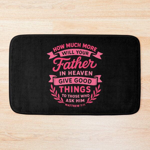 Item preview, Matthew 7:11 Father In Heaven Give Good Gifts To Those Who Ask Him  designed and sold by plushism.