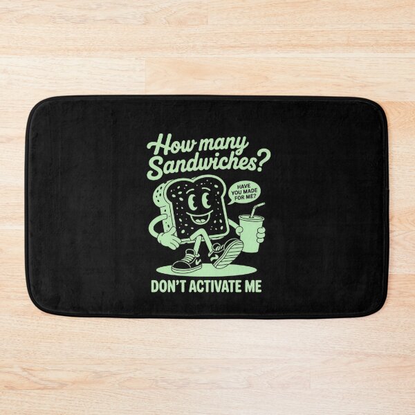 Item preview, How Many Sandwiches Have You Made For Me  designed and sold by Veroniadic.