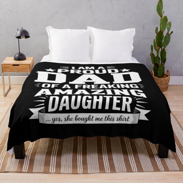 Item preview, I Am A Proud Dad Of A Freaking Amazing Daughter designed and sold by Veroniadic.