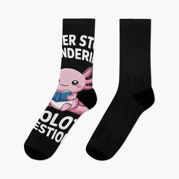 Item preview, Never Stop Wondering I Axolotl Questions cute  designed and sold by ClassicAnthony.