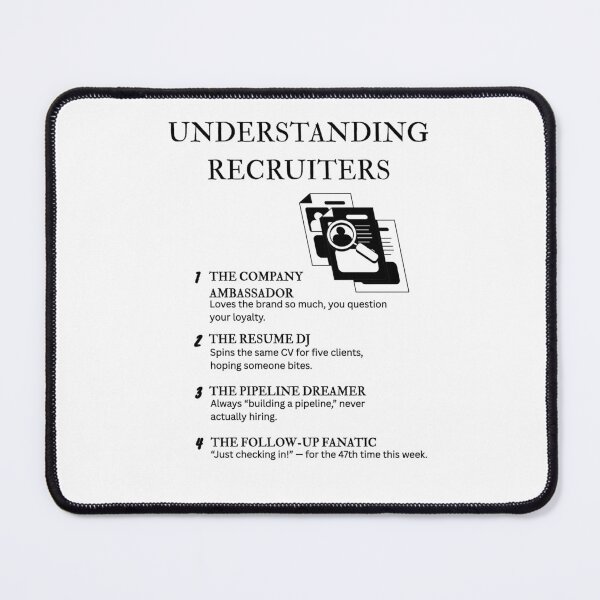 Item preview, Understanding Recruiters – Because “We’ll Get Back to You” Means Never designed and sold by PsyFlow35.