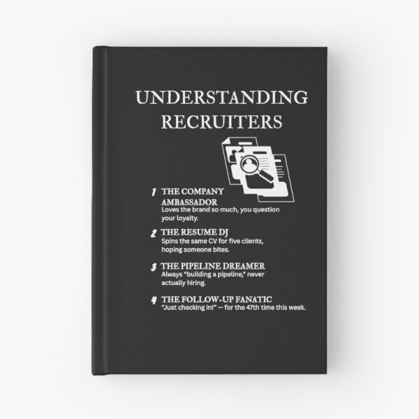 Item preview, Understanding Recruiters – Because “We’ll Get Back to You” Means Never – Black designed and sold by PsyFlow35.