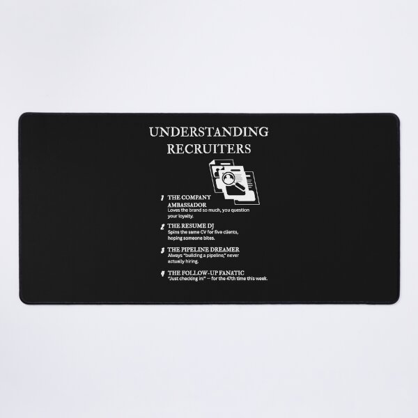 Item preview, Understanding Recruiters – Because “We’ll Get Back to You” Means Never – Black designed and sold by PsyFlow35.