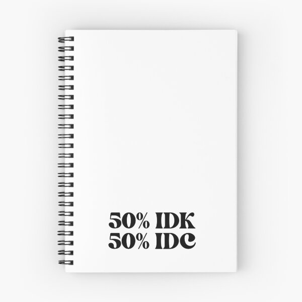 Item preview, 50% idk 50% idc designed and sold by croissantback.