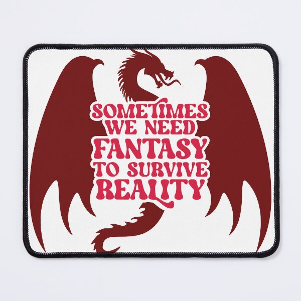 Item preview, sometimes we need a little fantasy to survive reality designed and sold by Karadaviss605.