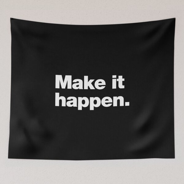 Item preview, Make it happen. designed and sold by chestify.