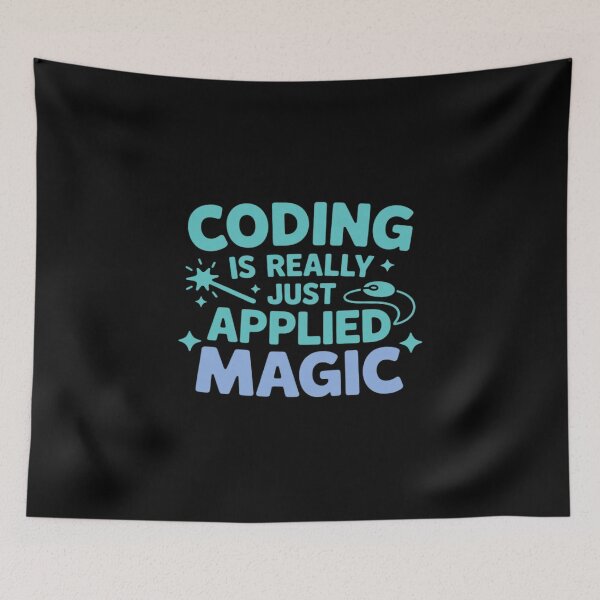 Item preview, Coding is Really Just Applied Magic Tech designed and sold by PeteHomenick.
